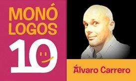 , Monólogos 10: &#8220;Miguel Lago y Álvaro Carrero&#8221; &#8211; 02.Febrero en Calpe, Mario Schumacher Blog